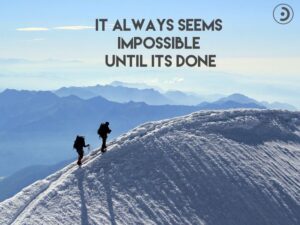 It Always Seems Impossible Until It’s Done: Unlocking Breakthrough Motivation in 2026